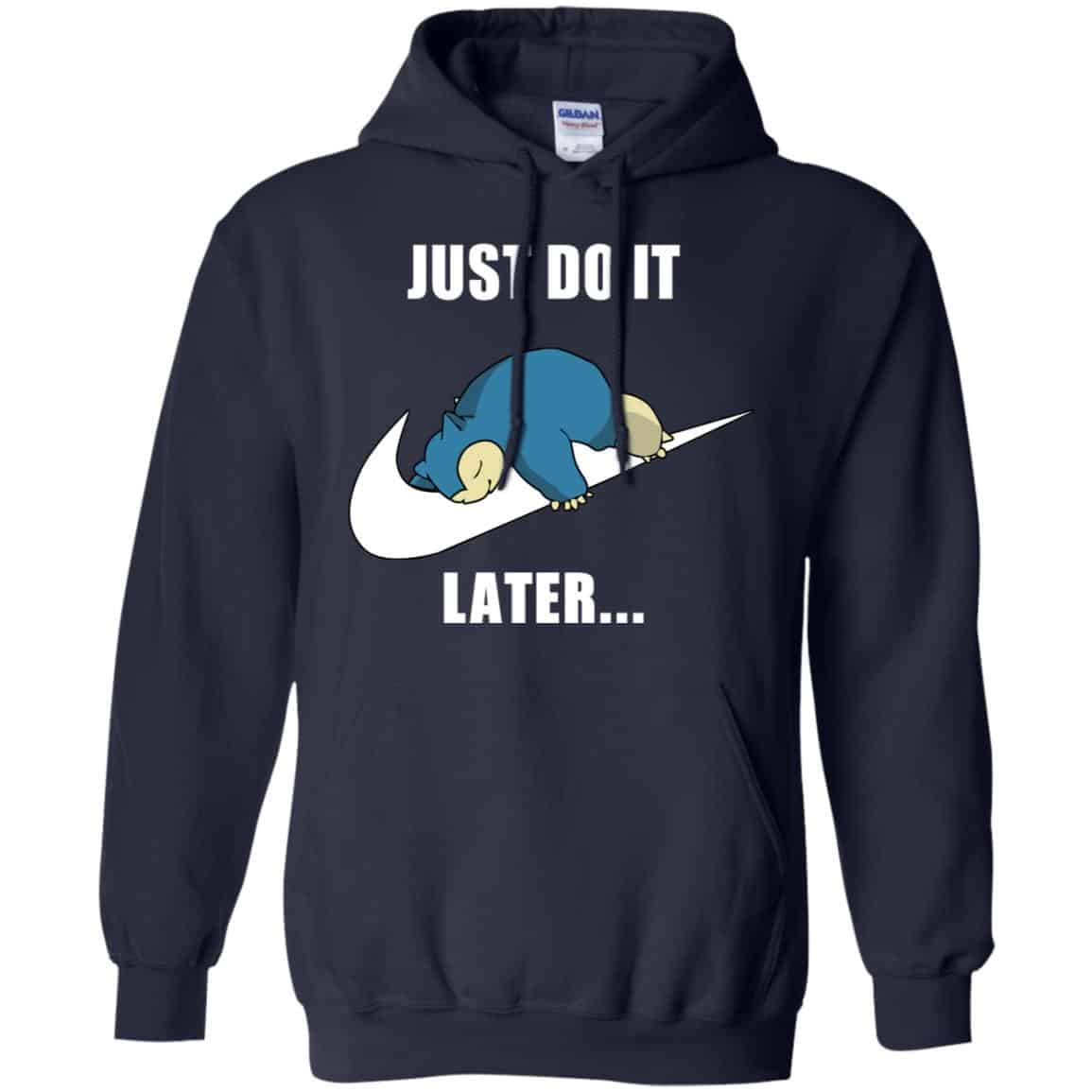 Snorlax: Just Do It Later T-Shirts, Hoodie, Tank