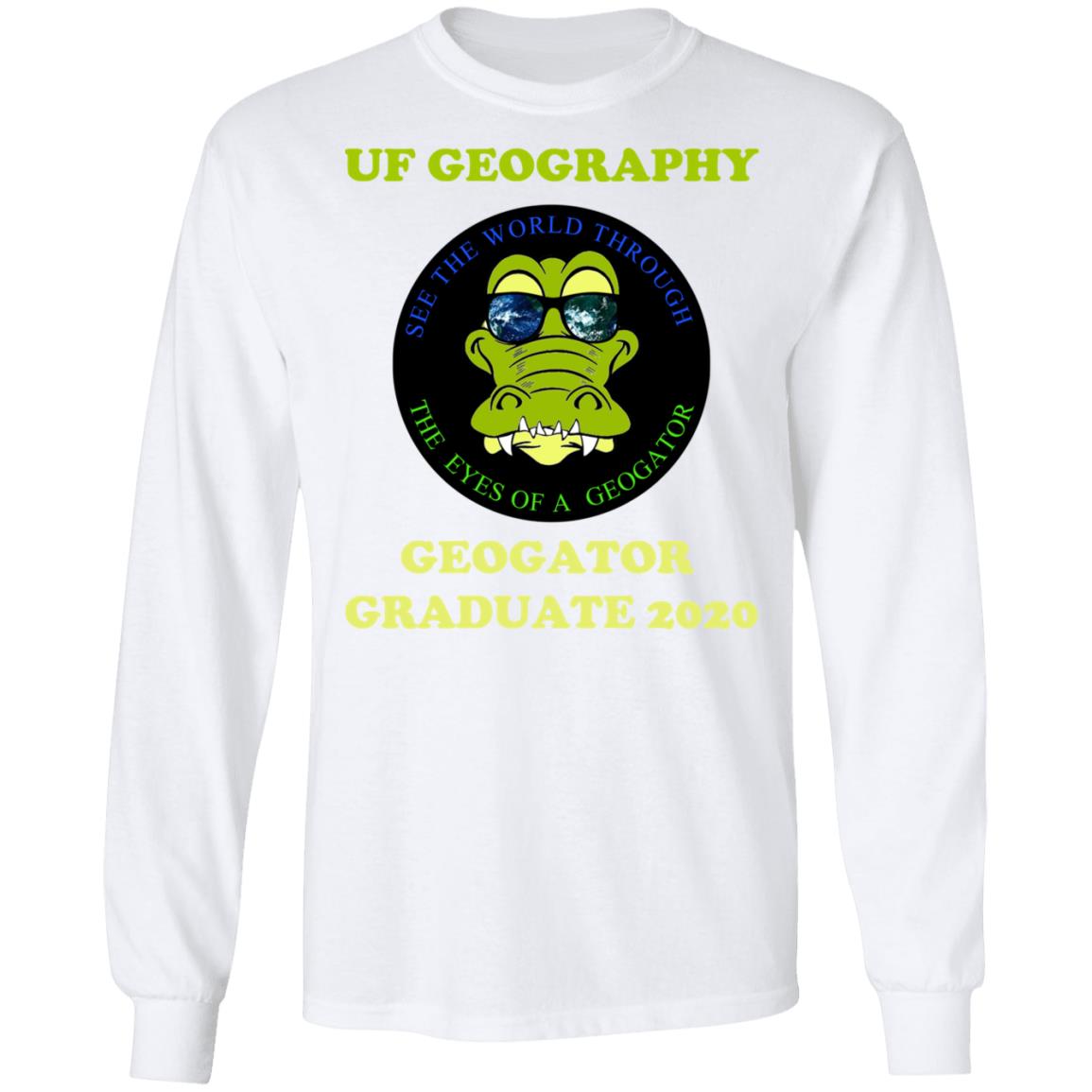 The UF Geography Seniors Geogator Graduate 2020 Shirt, Hoodie, Tank