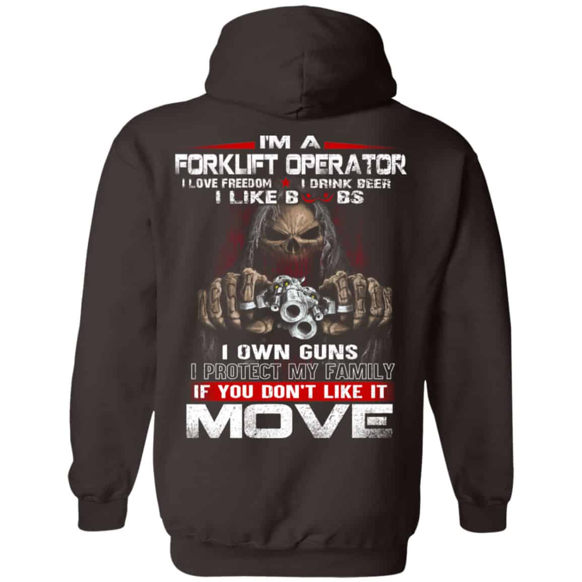 I’m A Forklift Operator I Love Freedom I Drink Beer I Like Boobs I Own Guns Shirt, Hoodie, Tank