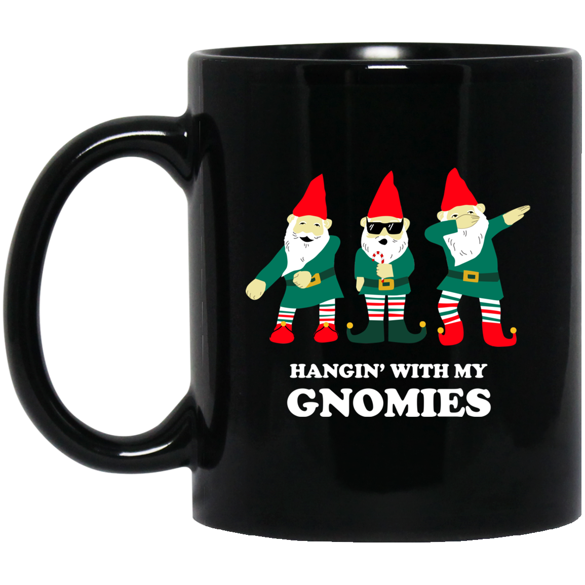 Hangin’ With My Gnomies Mug