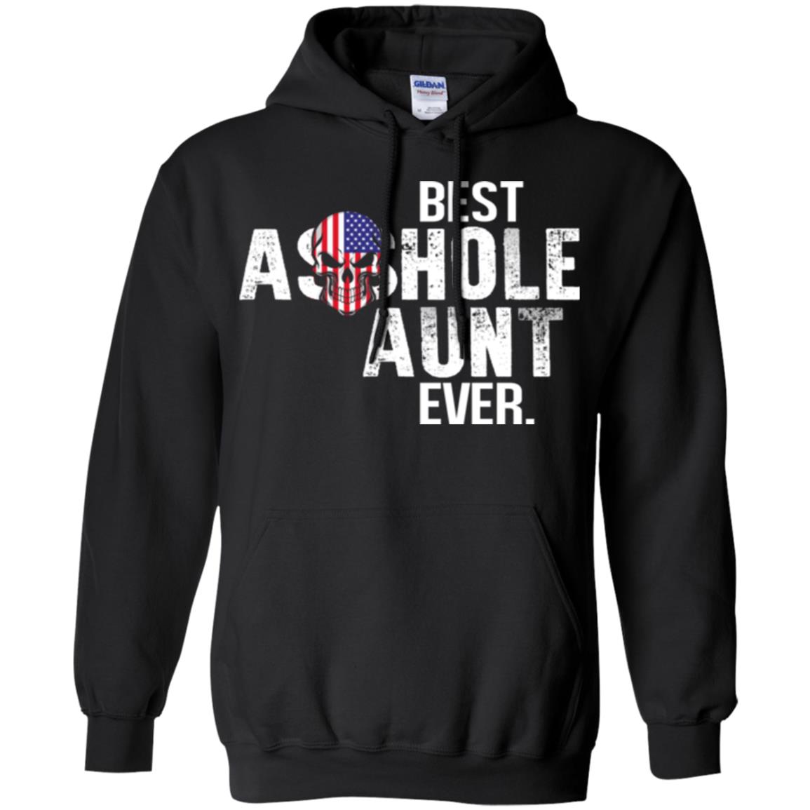 Best Asshole Aunt Ever T-Shirts, Hoodie, Tank