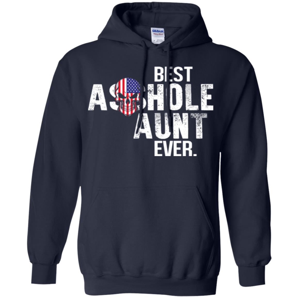 Best Asshole Aunt Ever T-Shirts, Hoodie, Tank