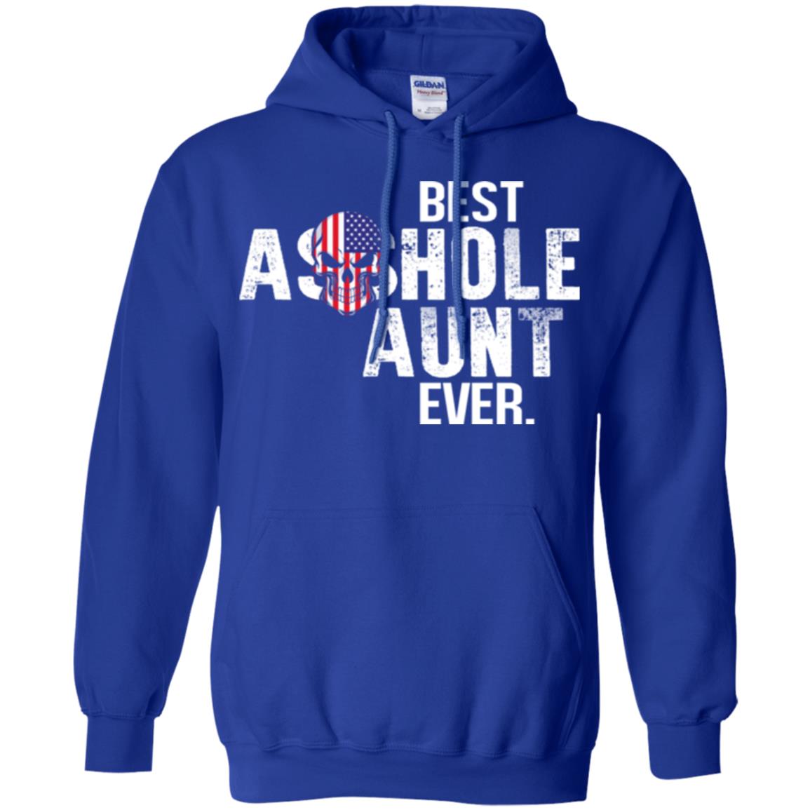 Best Asshole Aunt Ever T-Shirts, Hoodie, Tank