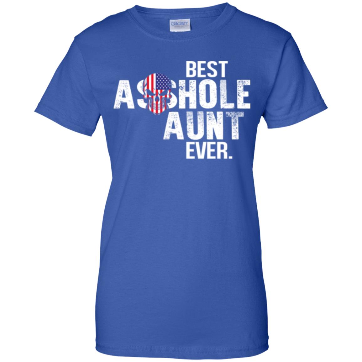 Best Asshole Aunt Ever T-Shirts, Hoodie, Tank