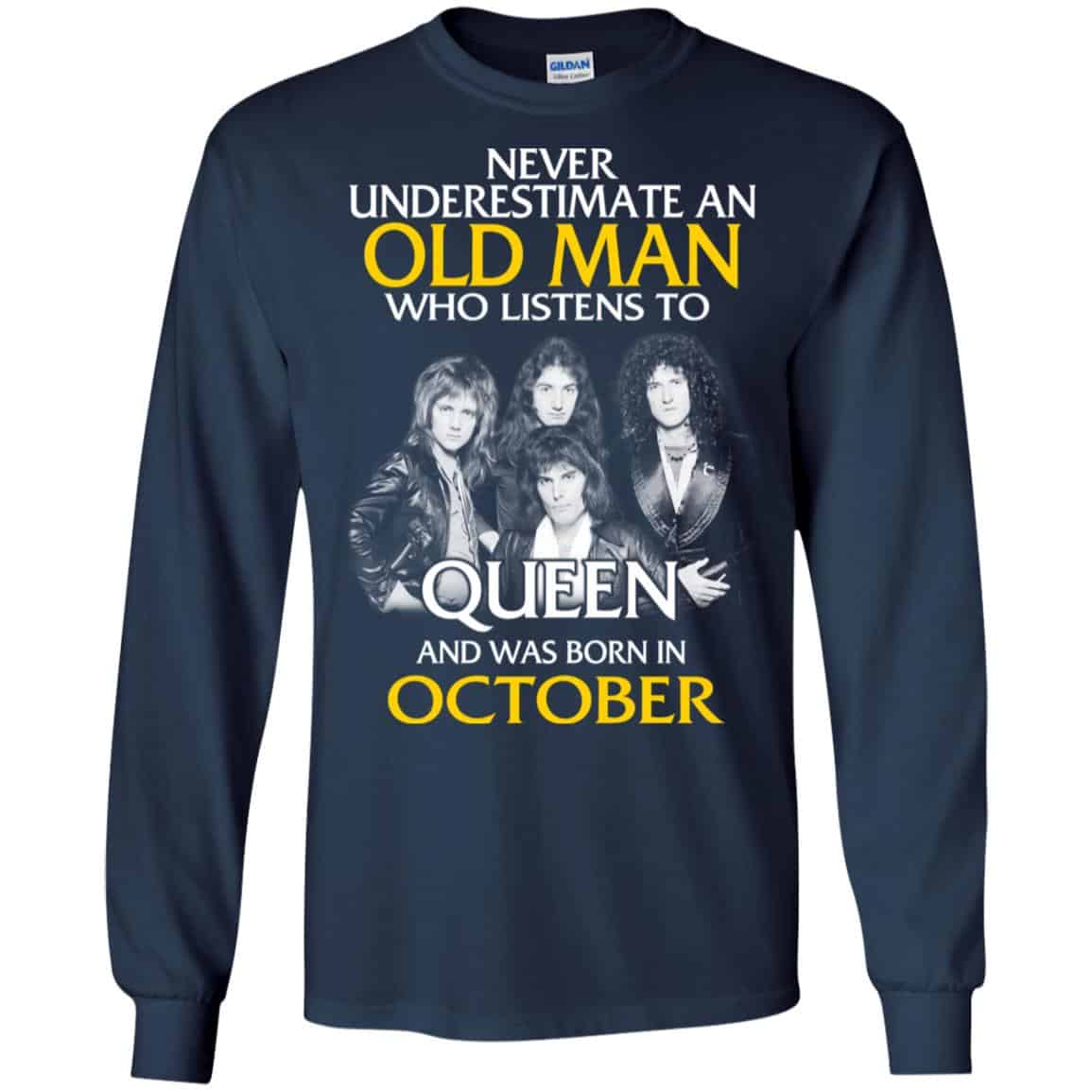 An Old Man Who Listens To Queen And Was Born In October T-Shirts, Hoodie, Tank