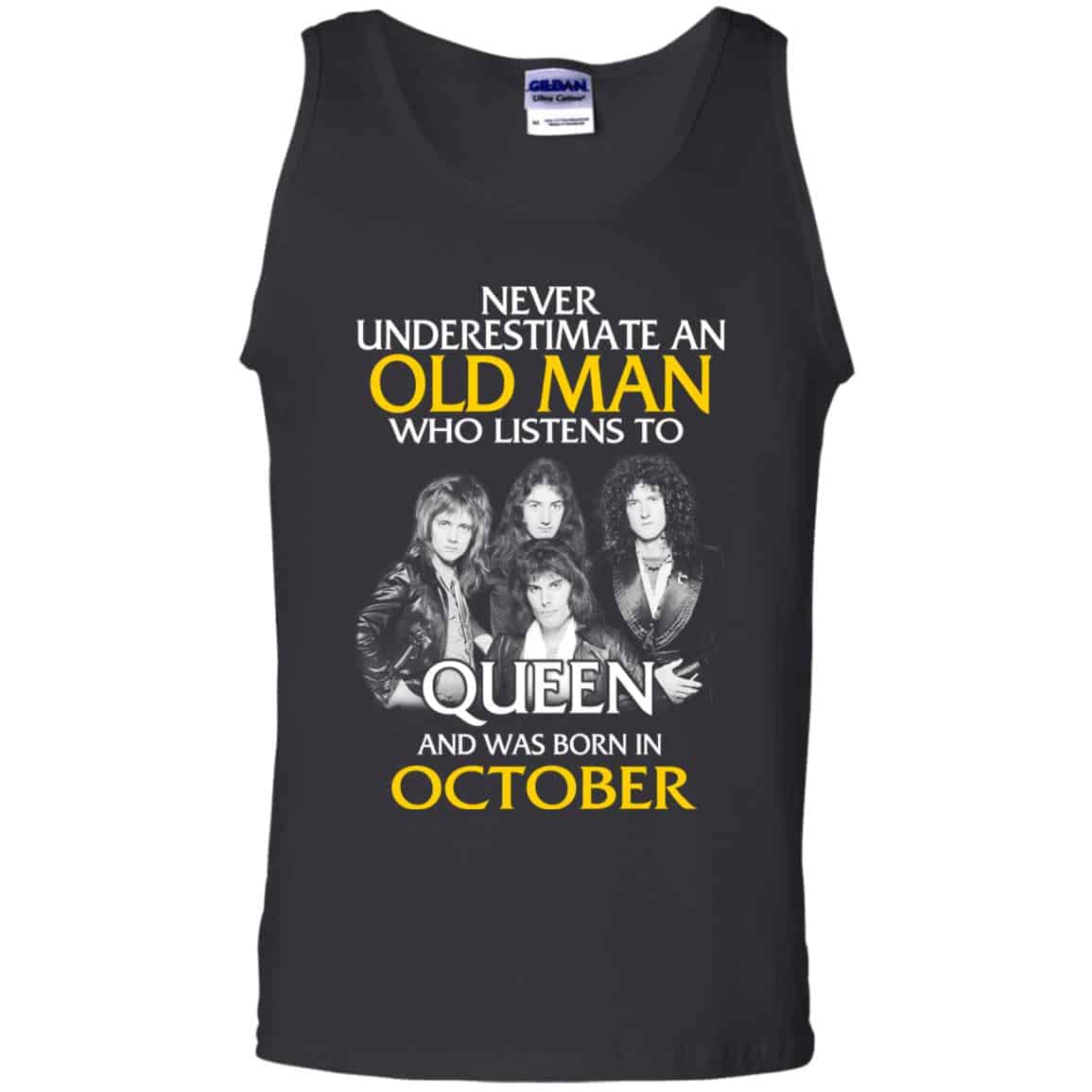 An Old Man Who Listens To Queen And Was Born In October T-Shirts, Hoodie, Tank