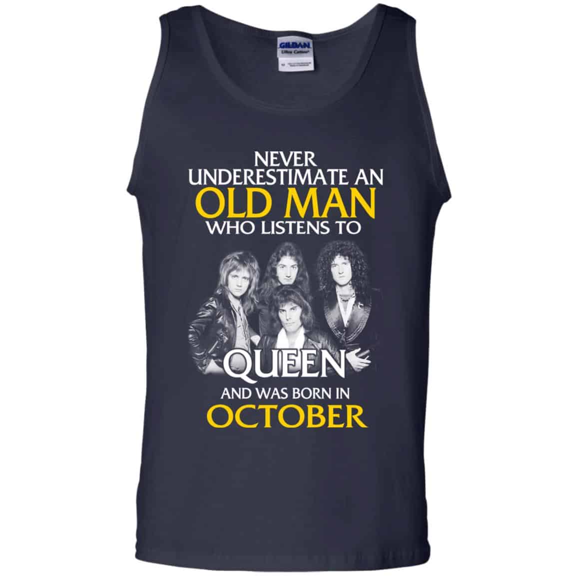 An Old Man Who Listens To Queen And Was Born In October T-Shirts, Hoodie, Tank