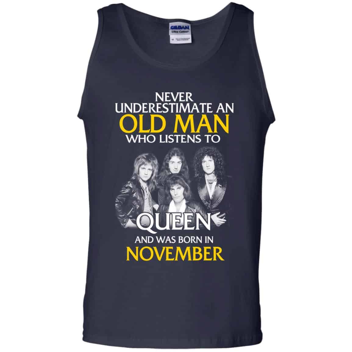 An Old Man Who Listens To Queen And Was Born In November T-Shirts, Hoodie, Tank