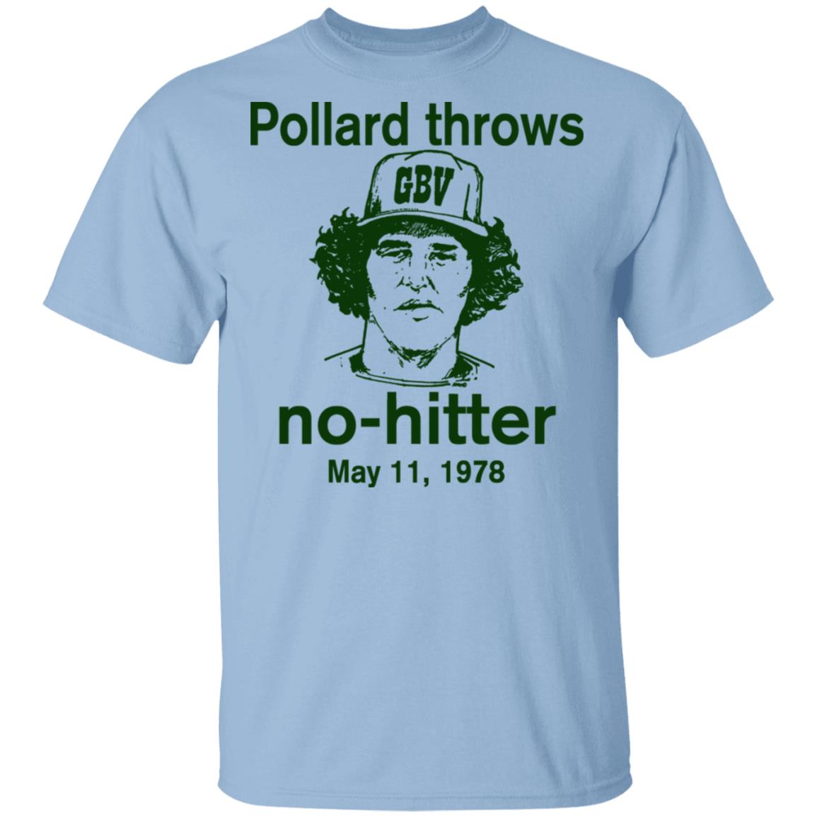 Pollard Throws No-Hitter May 11 1978 Shirt, Hoodie, Tank