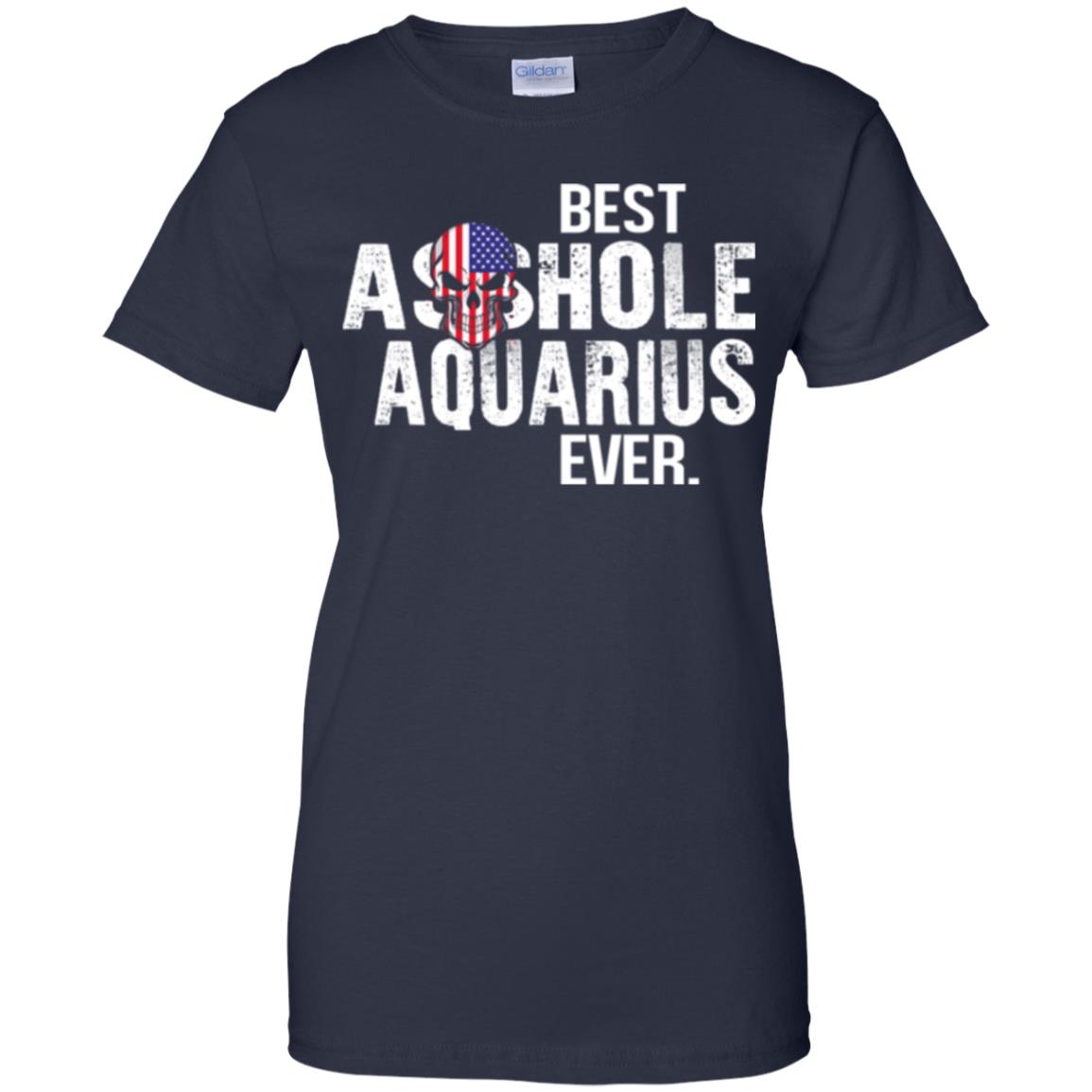 Best Asshole Aquarius Ever T-Shirts, Hoodie, Tank