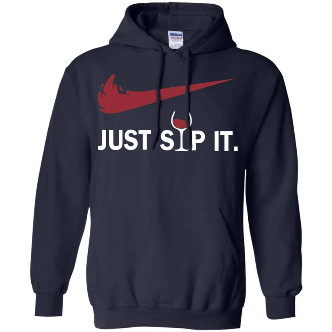 I Love Wine – Just Sip It T-Shirts, Hoodie, Tank