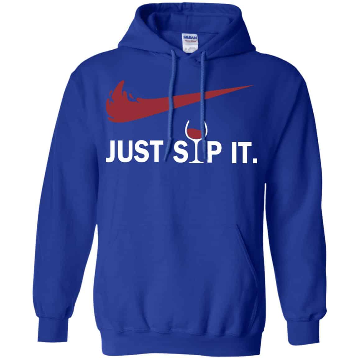 I Love Wine – Just Sip It T-Shirts, Hoodie, Tank