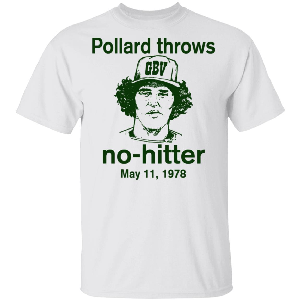 Pollard Throws No-Hitter May 11 1978 Shirt, Hoodie, Tank