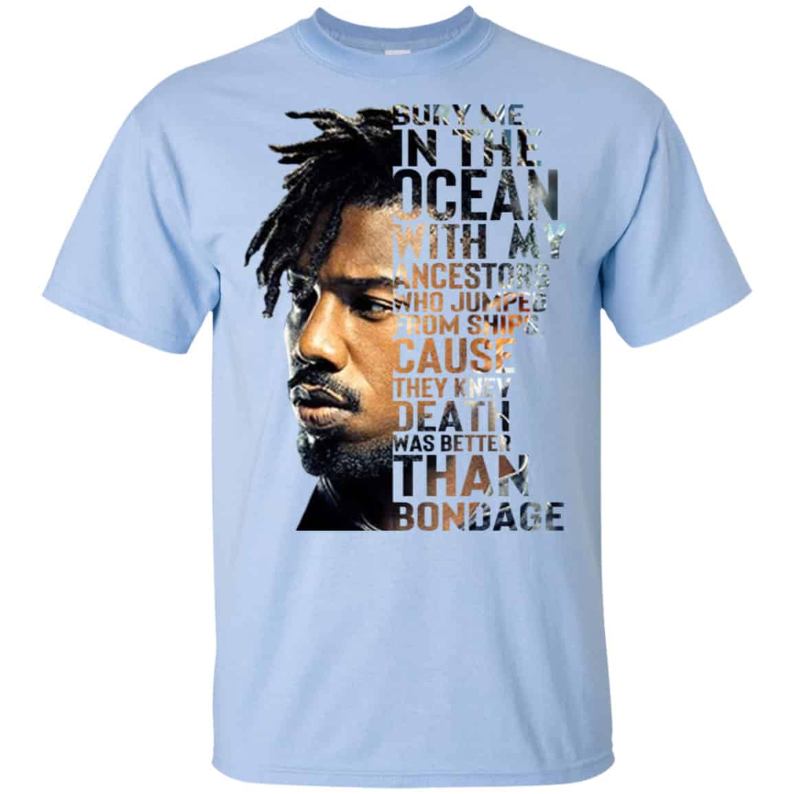 Bury Me In The Ocean With My Accestors Erik Killmonger Quotes Shirt, Hoodie, Tank