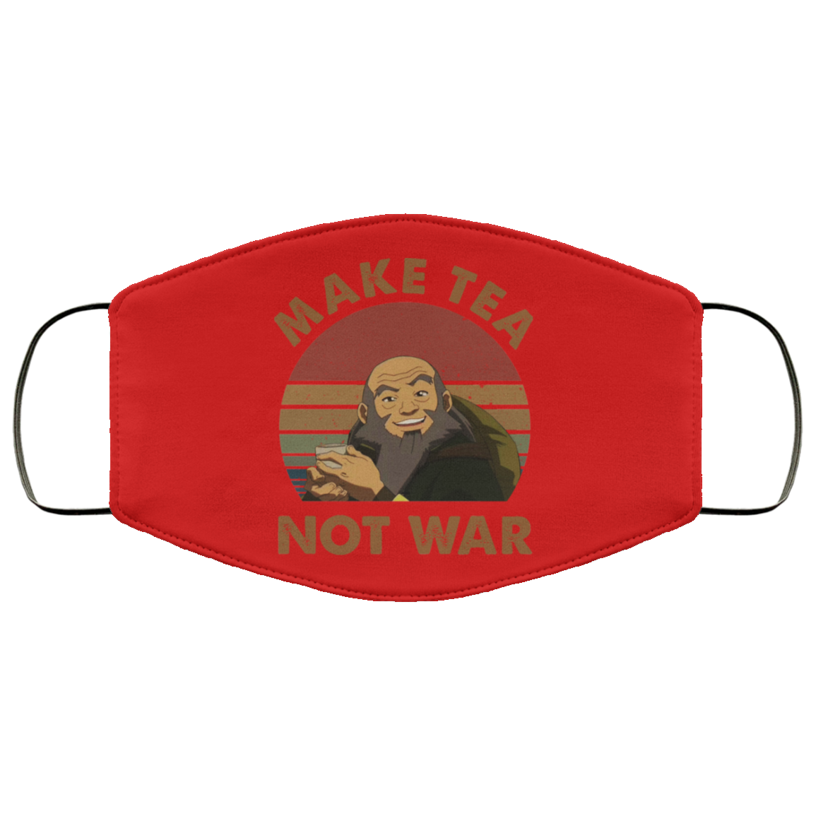 The Last Airbender Avatar Uncle Iroh Make Tea Not War Face Mask
