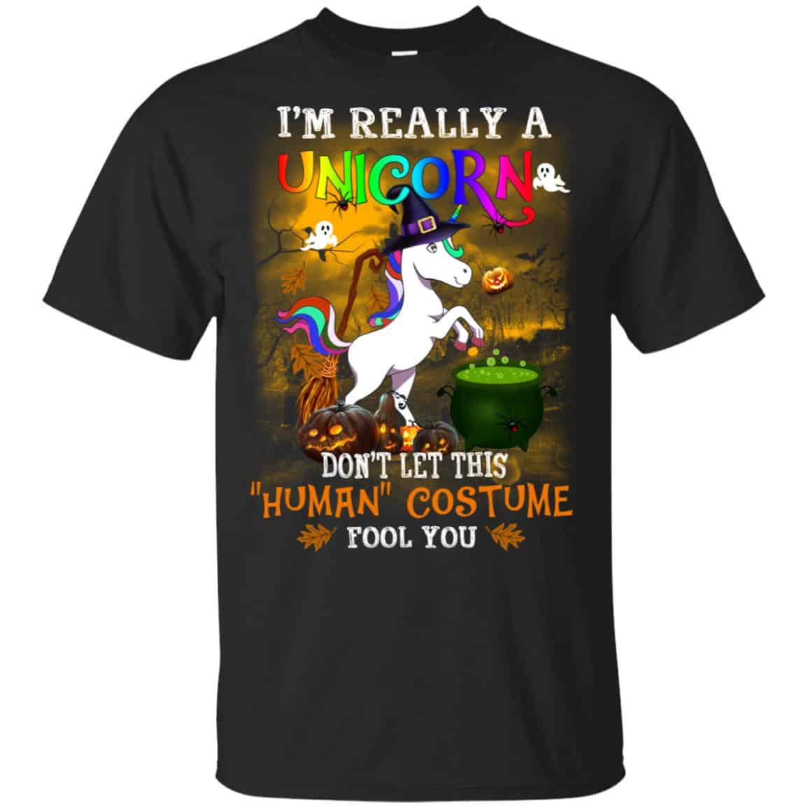 Unicorn: I’m Really A Unicorn Don’t Let This Human Costume Fool You T-Shirts, Hoodie, Tank