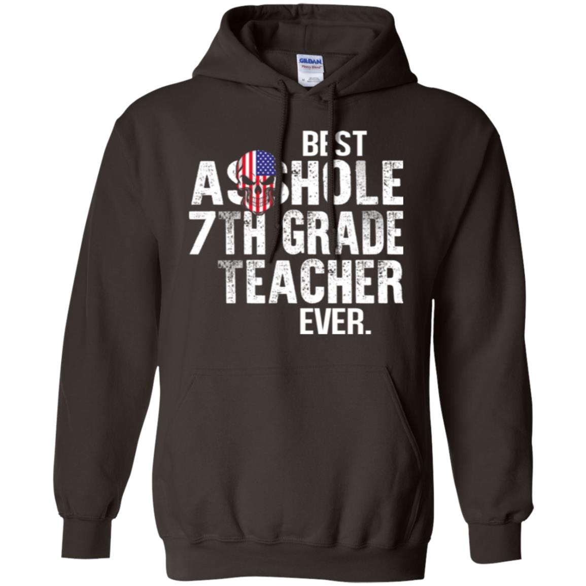 Best Asshole 7th Grade Teacher Ever T-Shirts, Hoodie, Tank