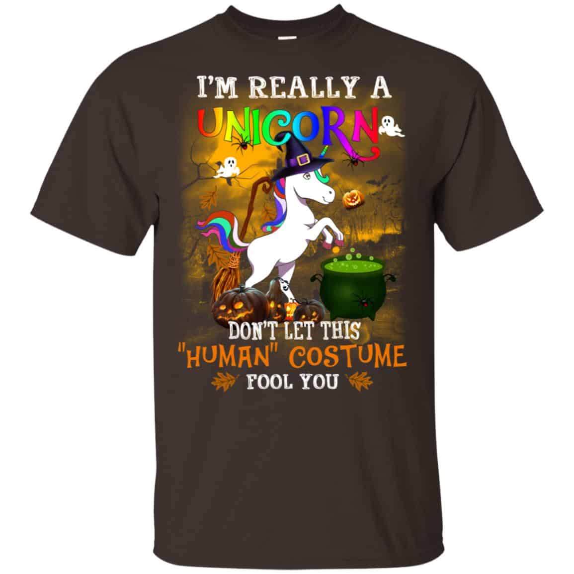 Unicorn: I’m Really A Unicorn Don’t Let This Human Costume Fool You T-Shirts, Hoodie, Tank