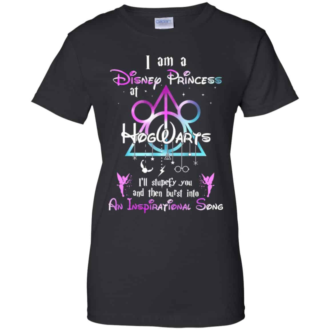 Harry Potter: I Am A Disney Princess At Hogwarts I’ll Stupefy You And Then Burst Into An Inspirational Song Disney T-Shirts, Hoodie, Tank
