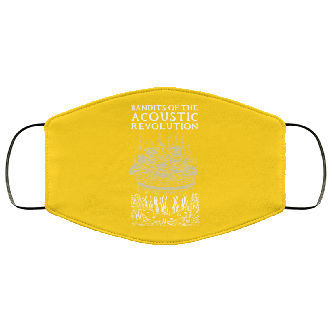 Bandits Of The Acoustic Revolution Face Mask