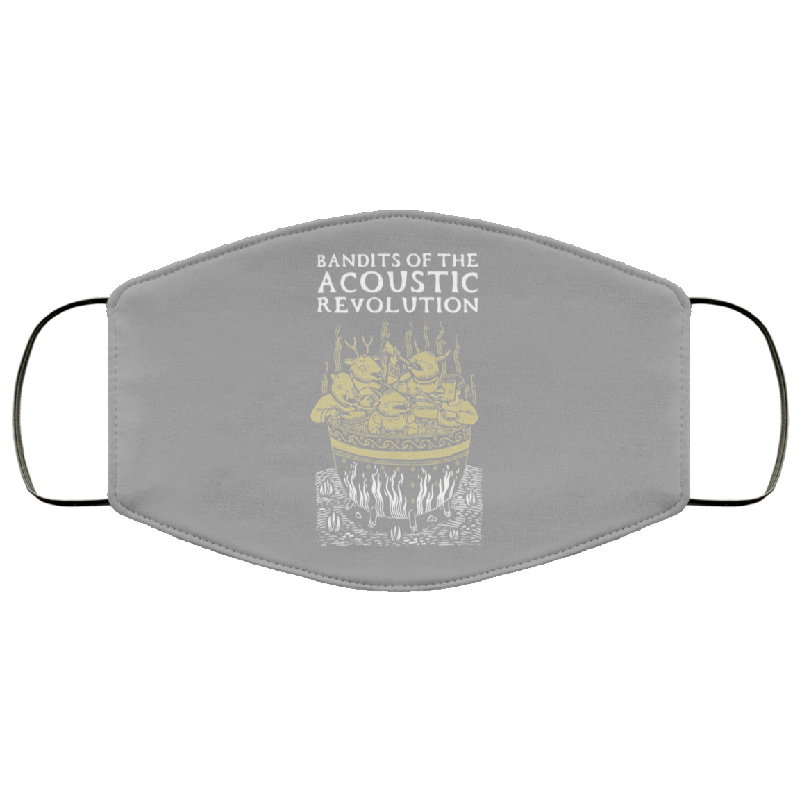 Bandits Of The Acoustic Revolution Face Mask