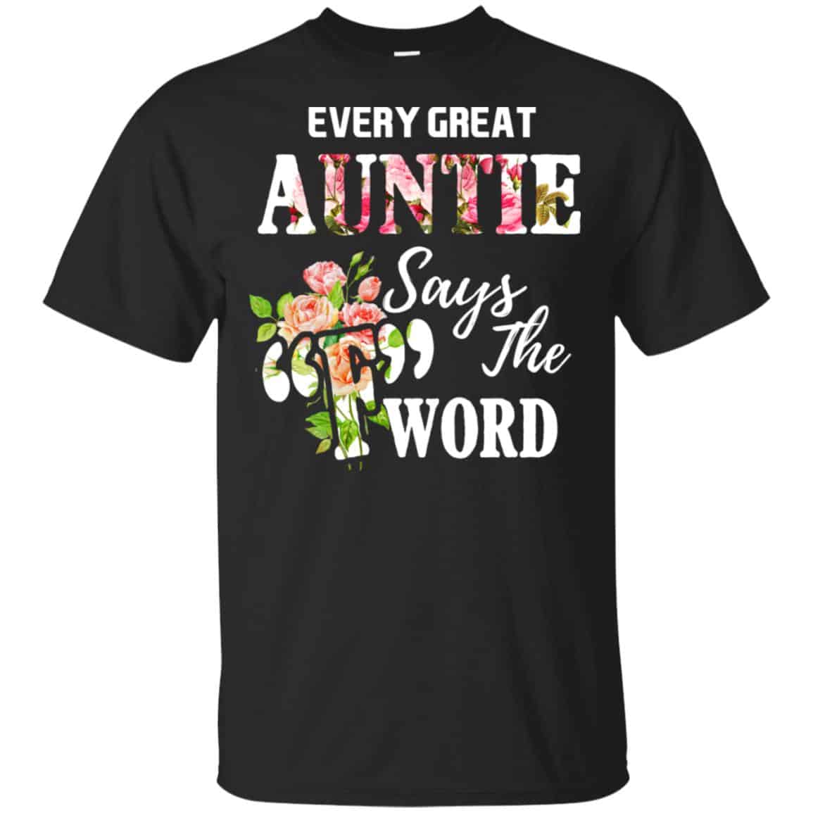 Every Great Auntie Says The F Word Funny Auntie T-Shirts, Hoodie, Tank