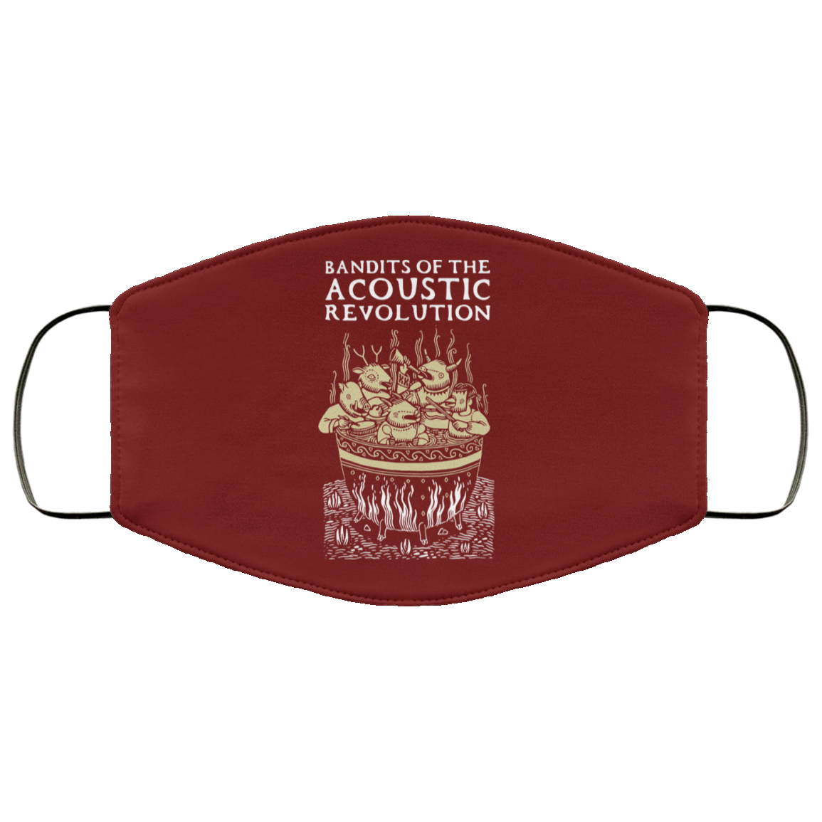 Bandits Of The Acoustic Revolution Face Mask