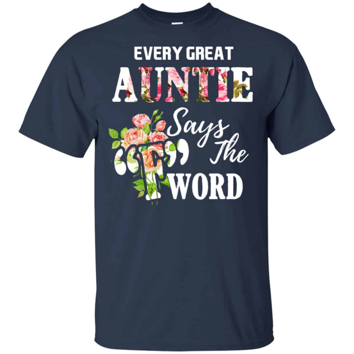 Every Great Auntie Says The F Word Funny Auntie T-Shirts, Hoodie, Tank
