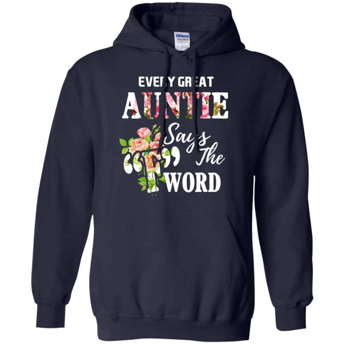 Every Great Auntie Says The F Word Funny Auntie T-Shirts, Hoodie, Tank