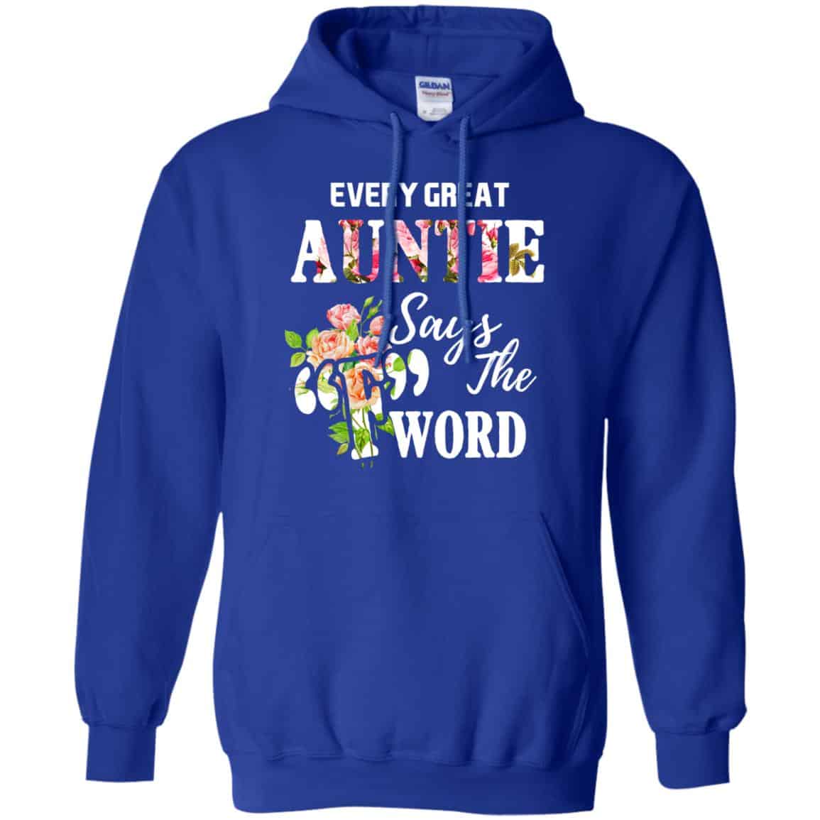 Every Great Auntie Says The F Word Funny Auntie T-Shirts, Hoodie, Tank