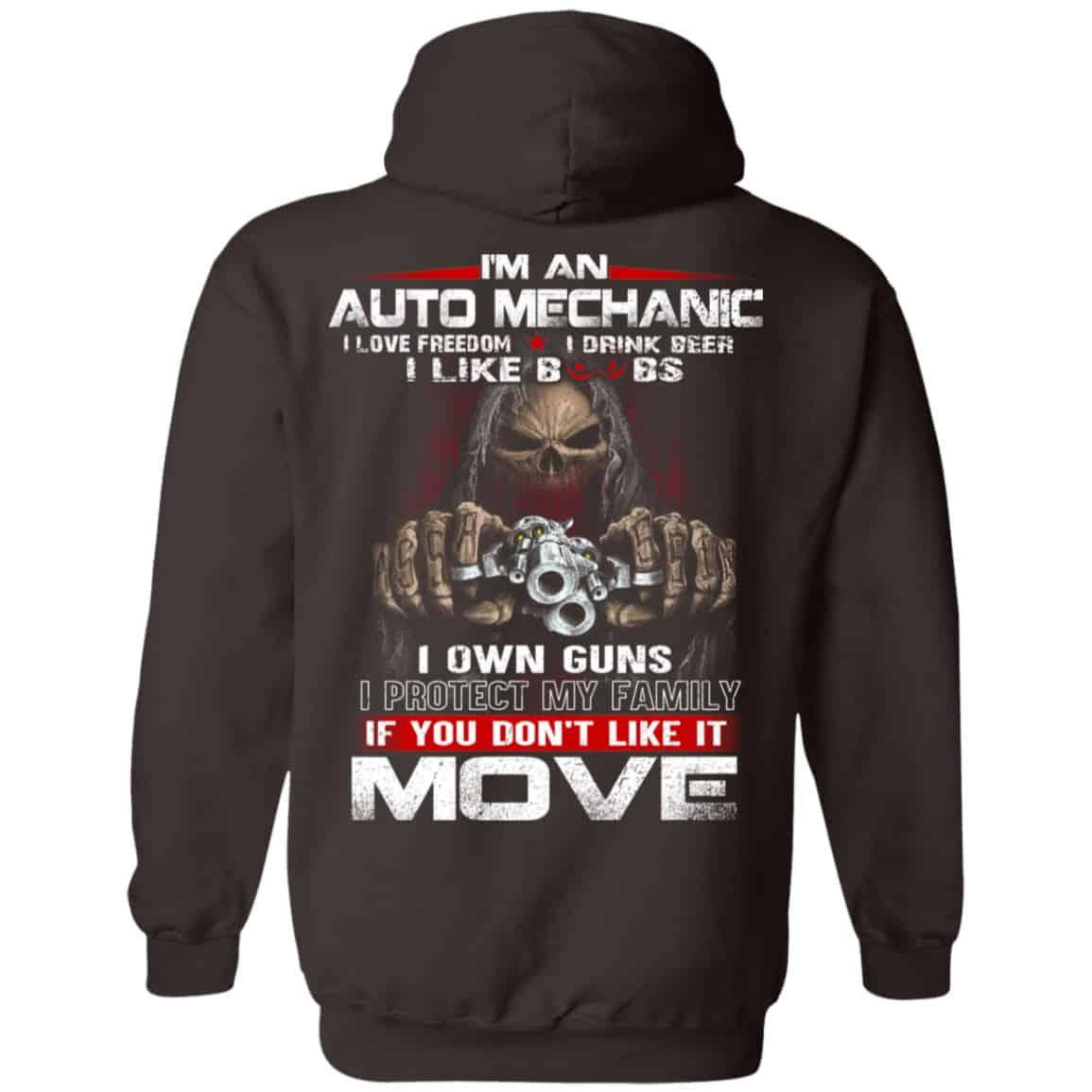 I’m An Auto Mechanic I Love Freedom I Drink Beer I Like Boobs I Own Guns Shirt, Hoodie, Tank