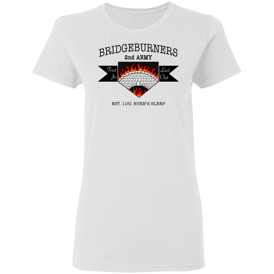 Bridgeburners 2nd Army Est. 1151 Burn’s Sleep Shirt, Hoodie, Tank
