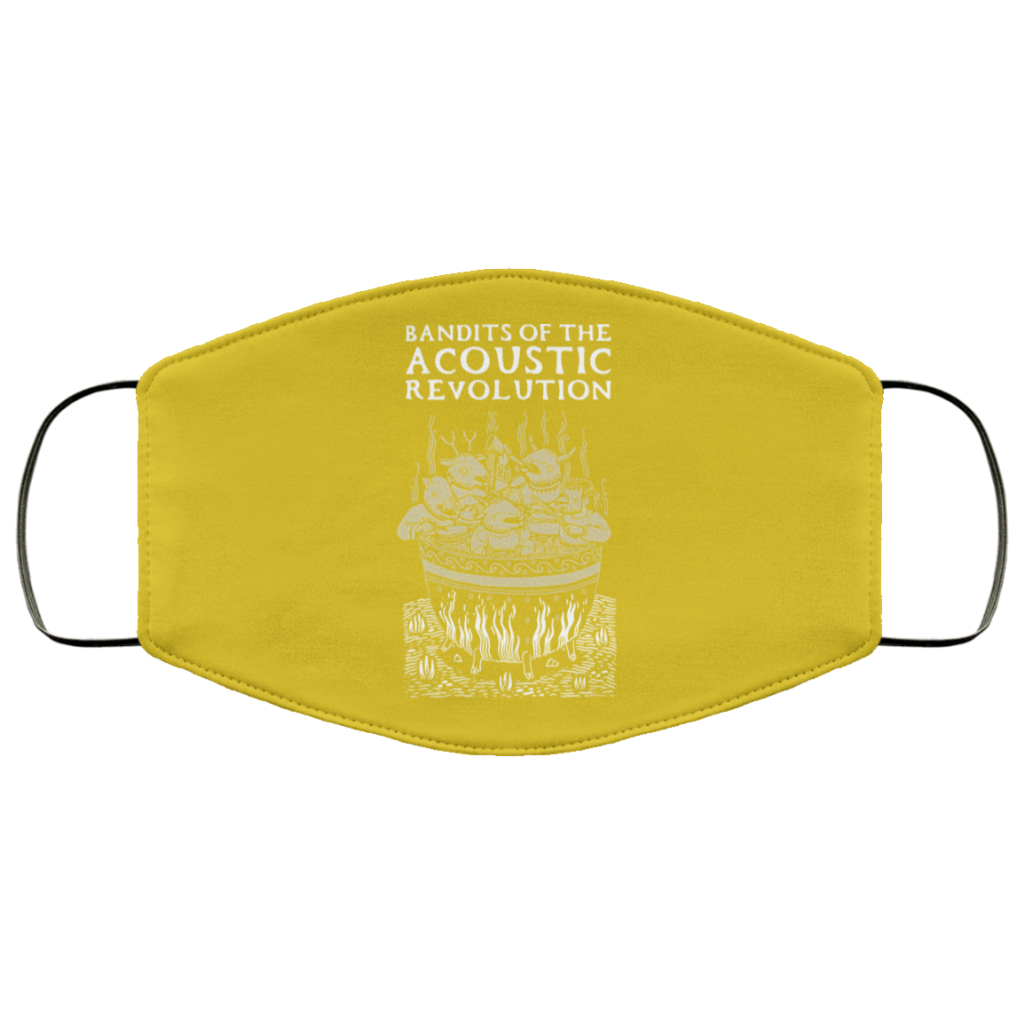 Bandits Of The Acoustic Revolution Face Mask