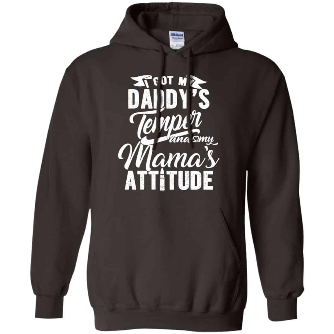 I Got My Daddy’s Temper And My Mama’s Attitude T-Shirts, Hoodie, Tank