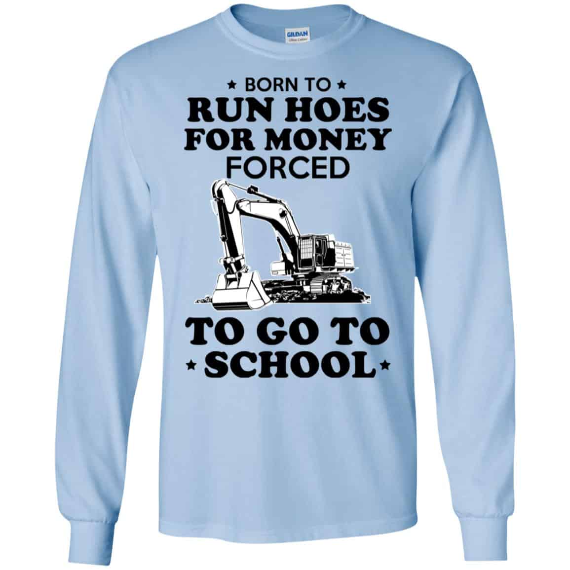 Born To Run Hoes For Money Forced To Go To School Youth T-Shirts, Hoodie, Tank