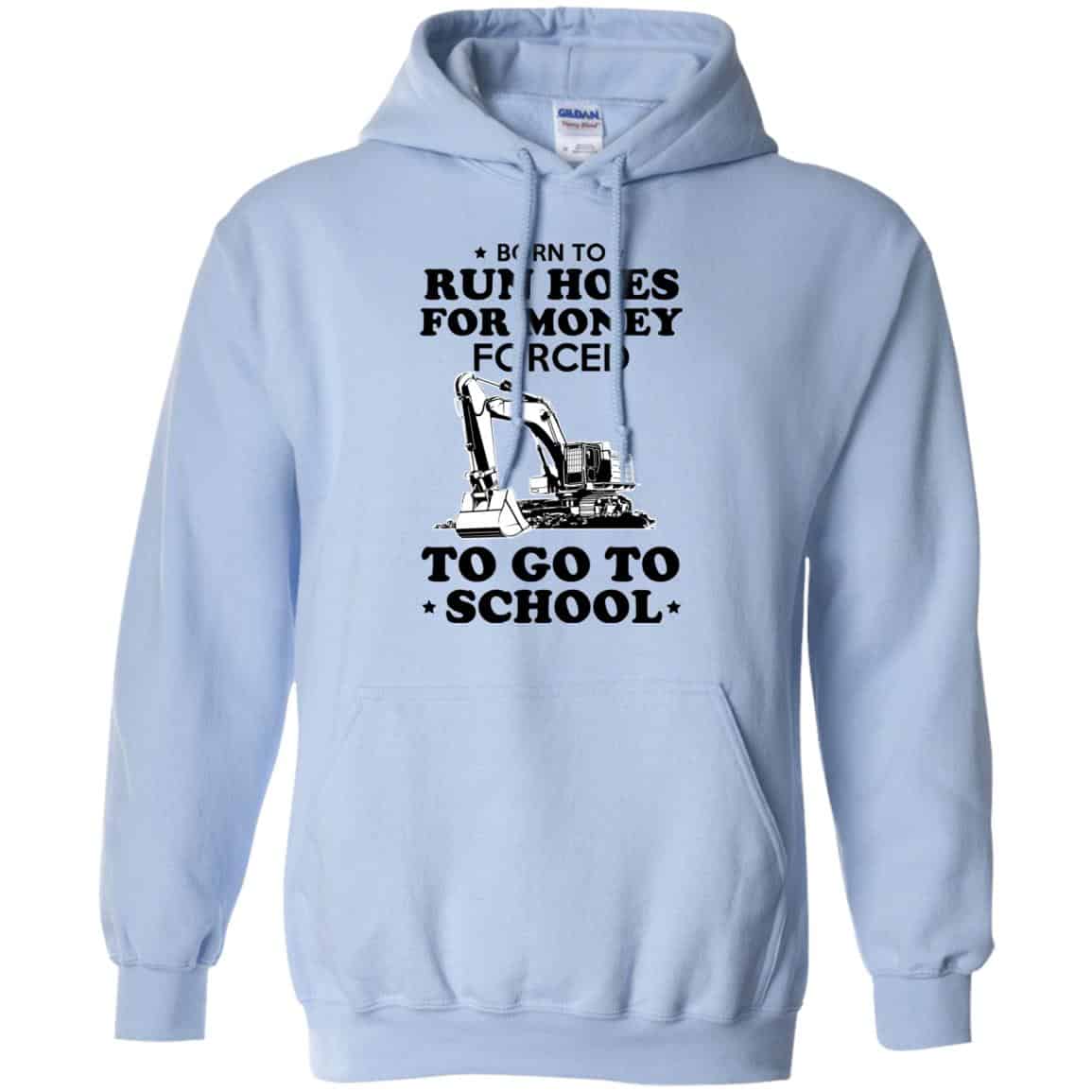 Born To Run Hoes For Money Forced To Go To School Youth T-Shirts, Hoodie, Tank