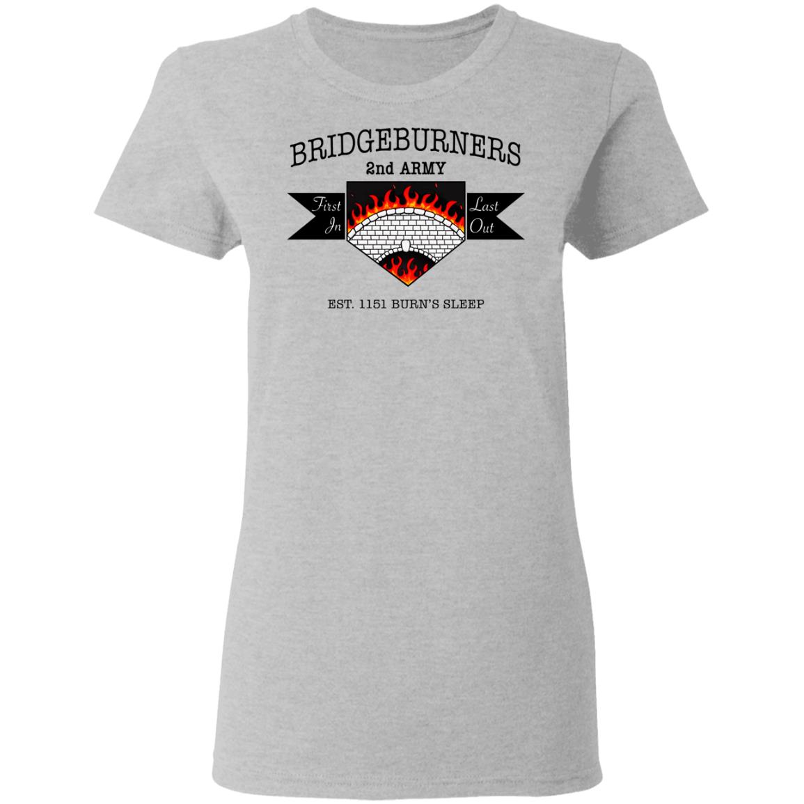 Bridgeburners 2nd Army Est. 1151 Burn’s Sleep Shirt, Hoodie, Tank