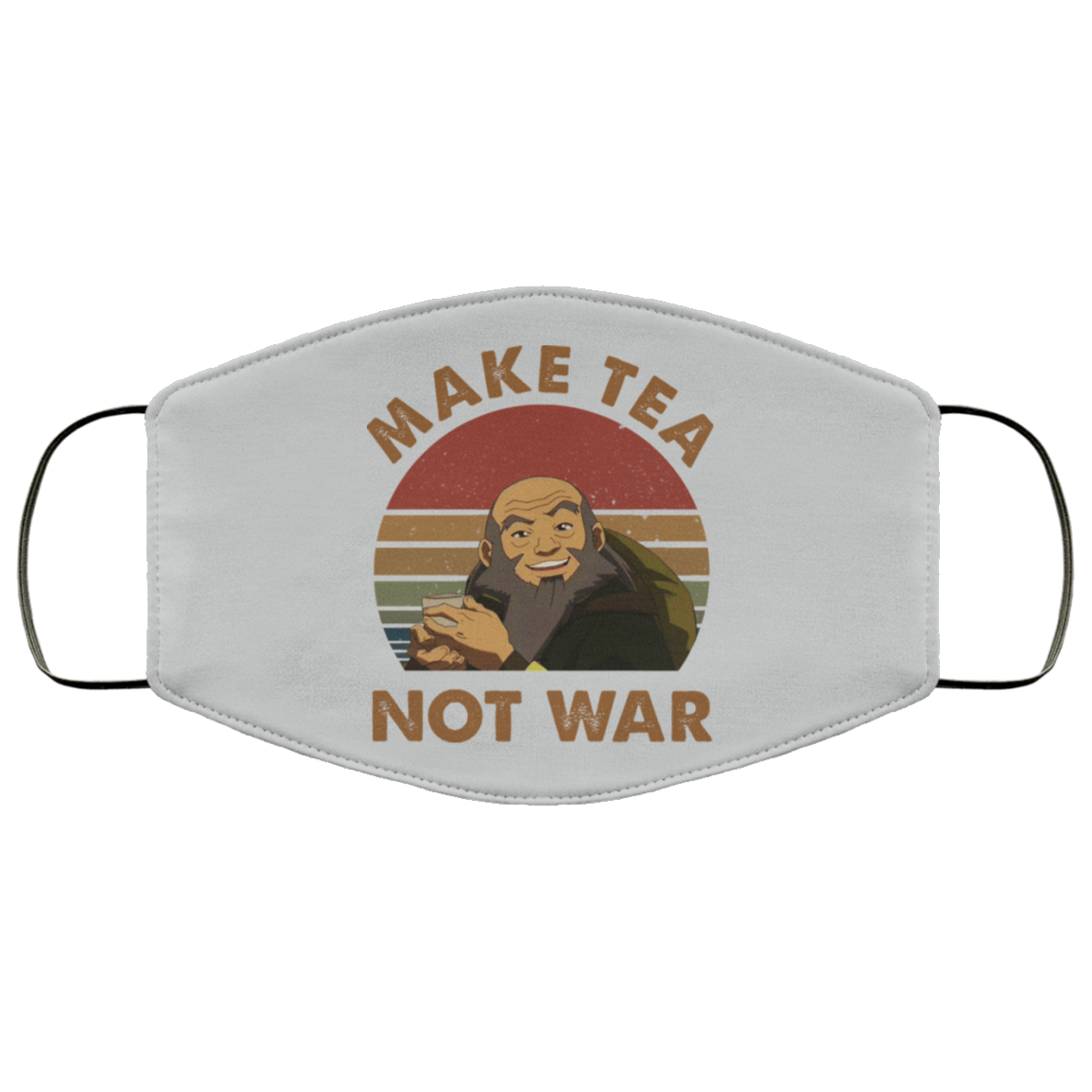 The Last Airbender Avatar Uncle Iroh Make Tea Not War Face Mask