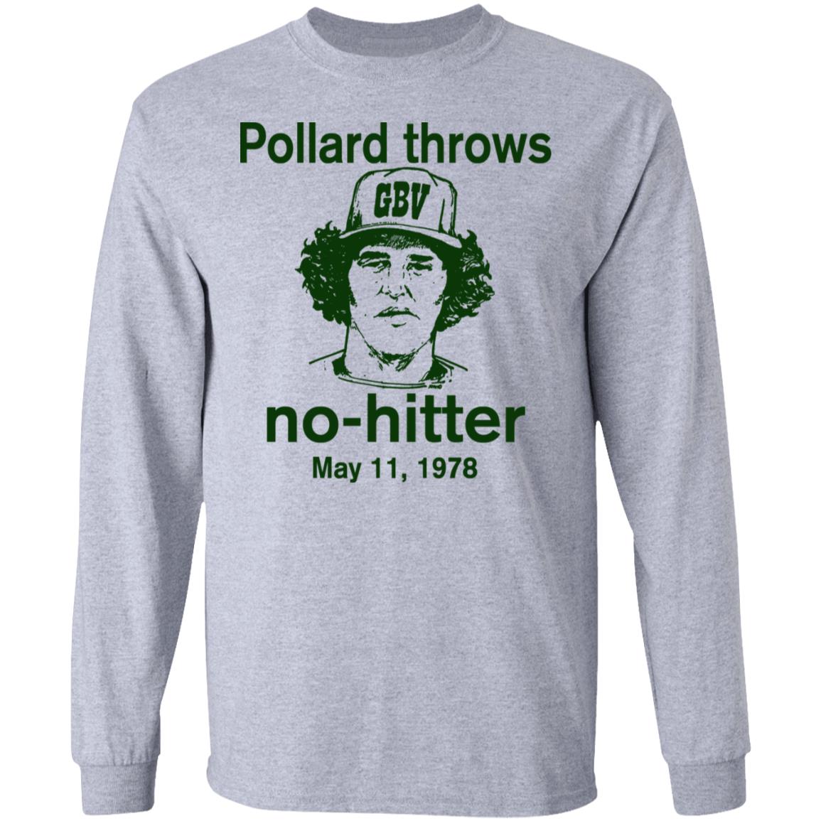 Pollard Throws No-Hitter May 11 1978 Shirt, Hoodie, Tank