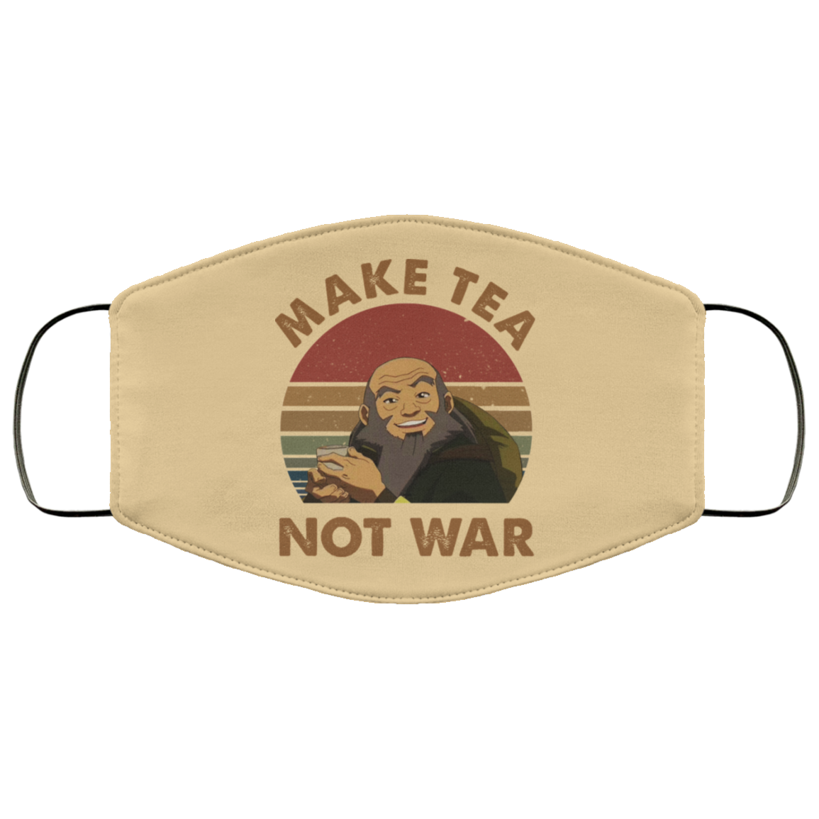 The Last Airbender Avatar Uncle Iroh Make Tea Not War Face Mask