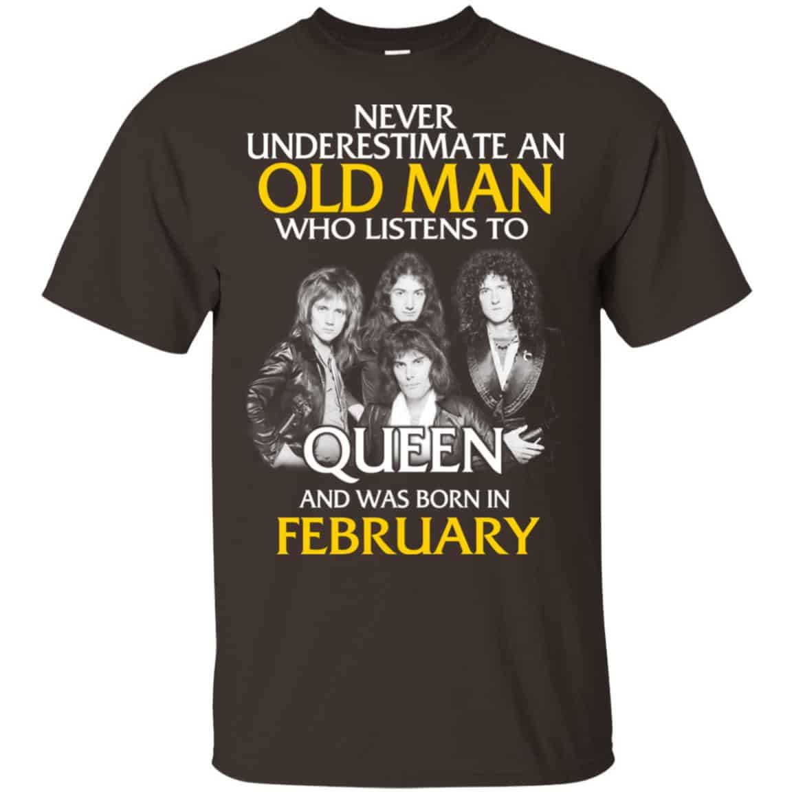 An Old Man Who Listens To Queen And Was Born In February T-Shirts, Hoodie, Tank