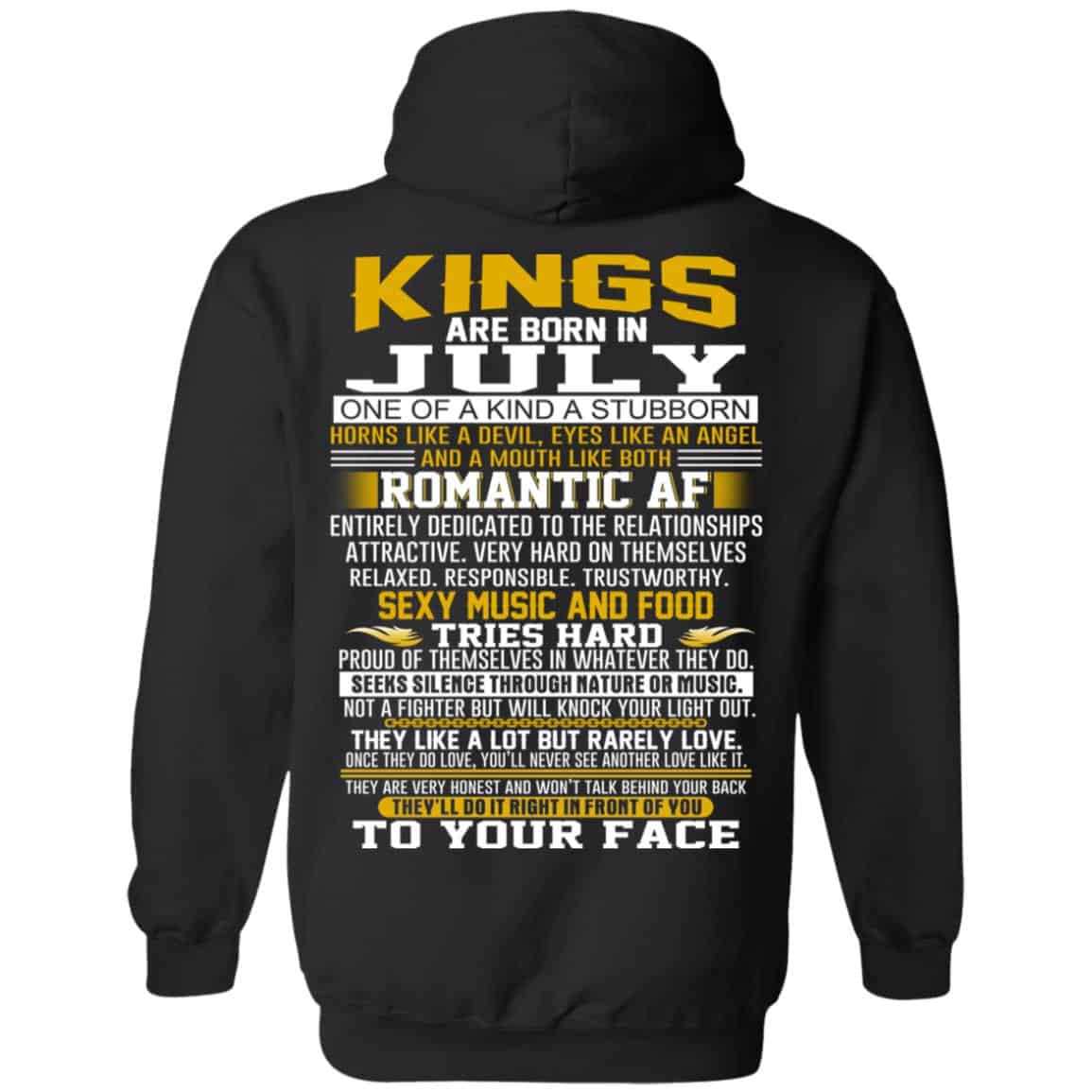 Kings Are Born In July One Of A Kind A Stubborn T-Shirts, Hoodie, Tank