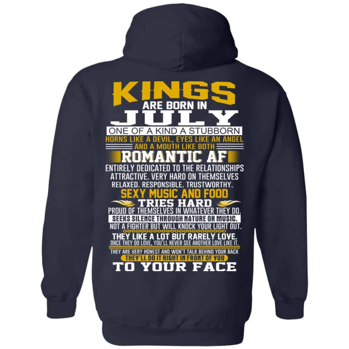 Kings Are Born In July One Of A Kind A Stubborn T-Shirts, Hoodie, Tank