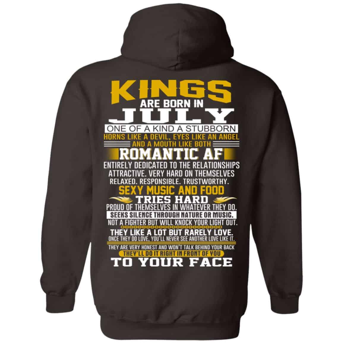 Kings Are Born In July One Of A Kind A Stubborn T-Shirts, Hoodie, Tank