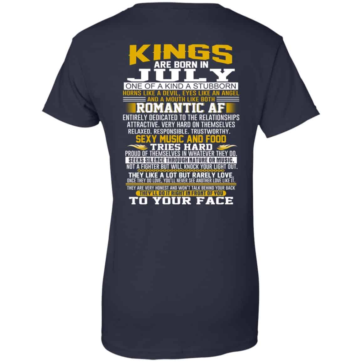 Kings Are Born In July One Of A Kind A Stubborn T-Shirts, Hoodie, Tank