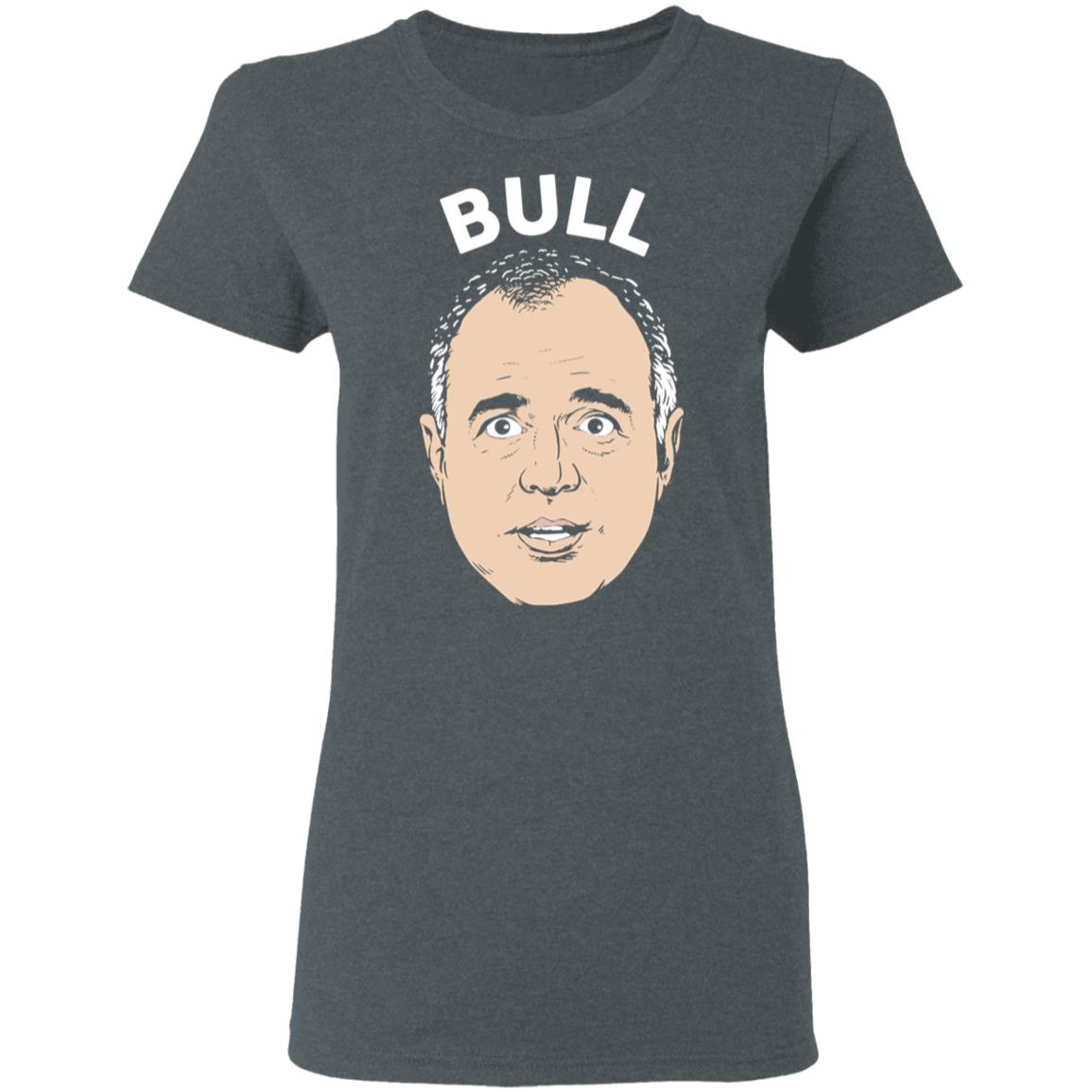 Bull Schiff Congressman Adam Schiff Shirt, Hoodie, Tank