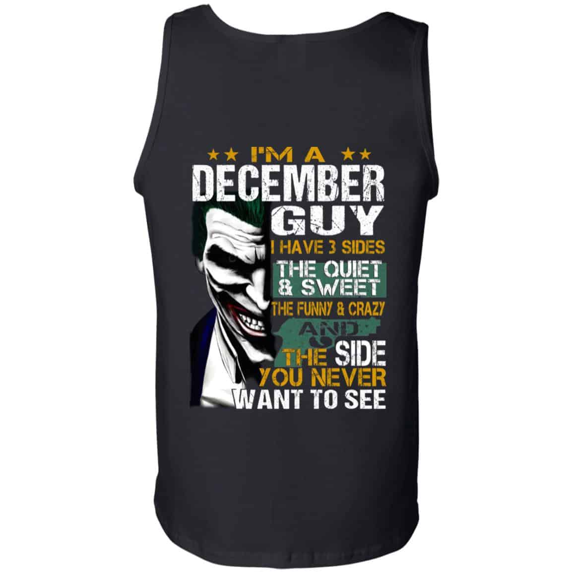 Joker December Guy Have 3 Sides The Quiet And Sweet Shirt, Hoodie, Tank