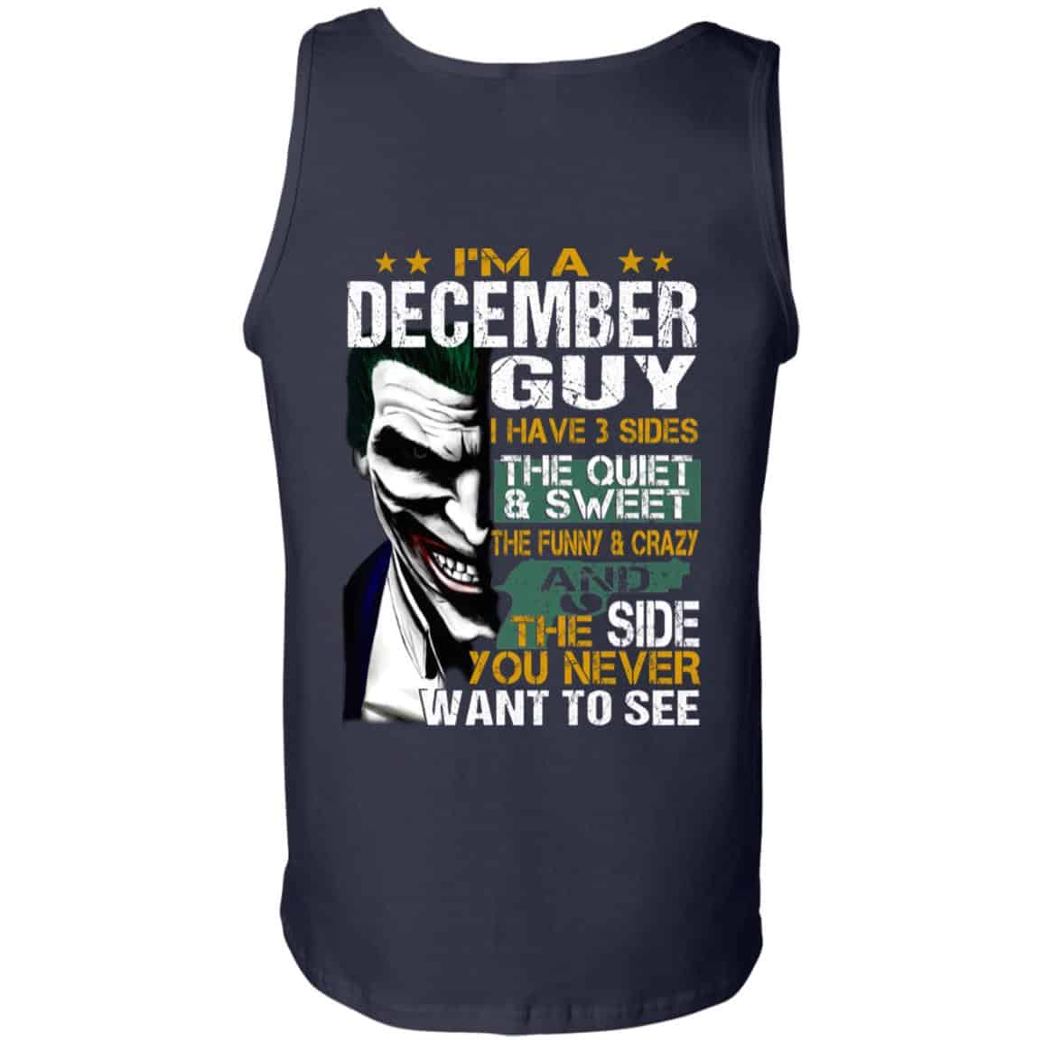 Joker December Guy Have 3 Sides The Quiet And Sweet Shirt, Hoodie, Tank