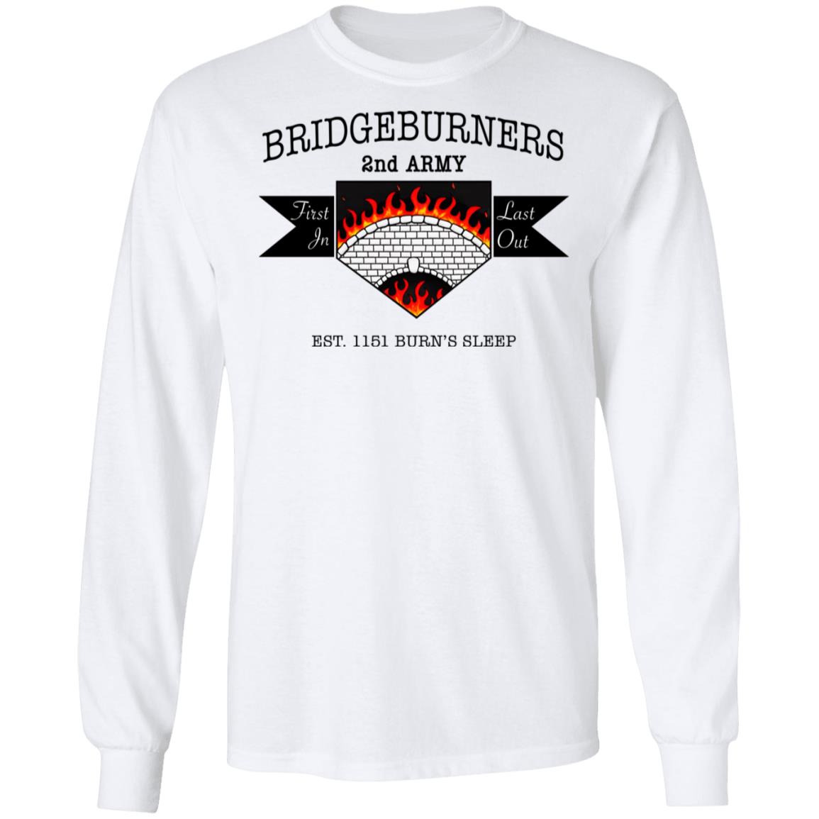 Bridgeburners 2nd Army Est. 1151 Burn’s Sleep Shirt, Hoodie, Tank