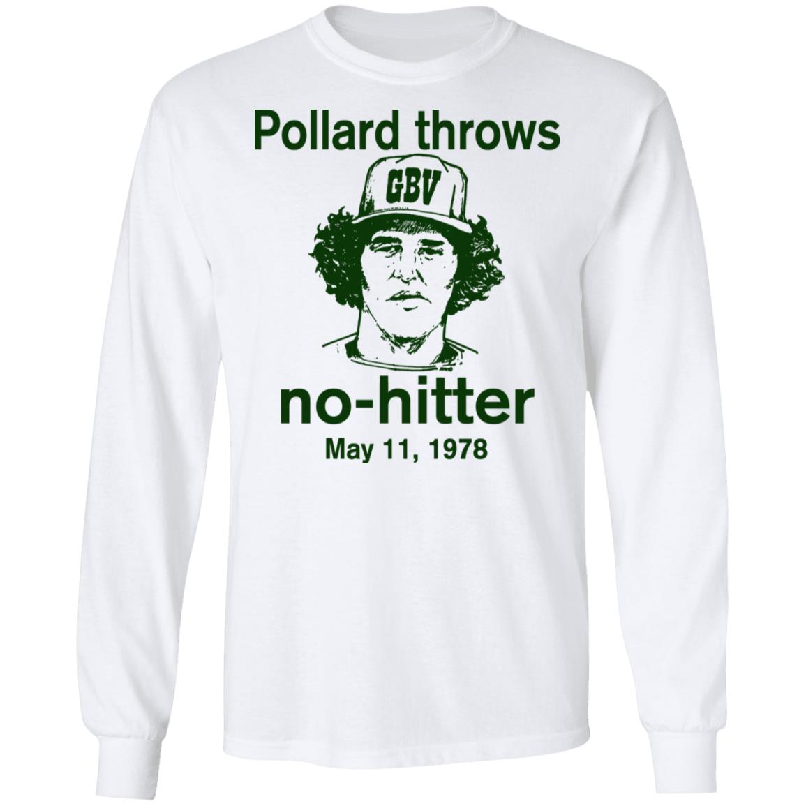 Pollard Throws No-Hitter May 11 1978 Shirt, Hoodie, Tank